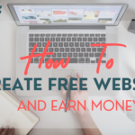 how to create free website and earn money