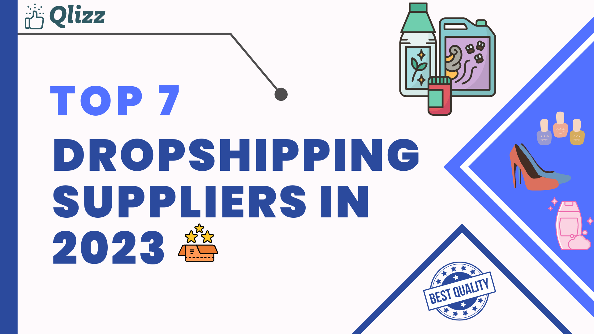 Top 7 Dropshipping Suppliers In 2023 Blog Qlizz